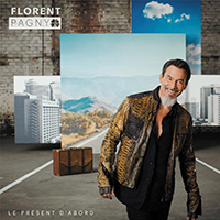 Florent Pagny Le Present D'Abord -LTD Edition CD&DVD